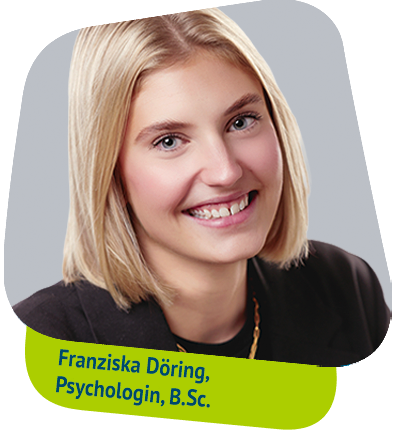 Franziska Döring, Psychologin, B.Sc.